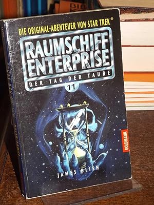 Der Tag der Taube. Raumschiff Enterprise 11.