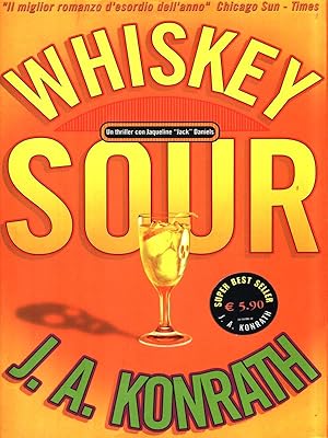 Bild des Verkufers fr Whiskey sour zum Verkauf von Librodifaccia