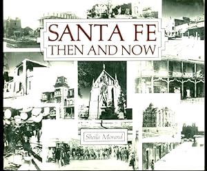 Immagine del venditore per Santa Fe Then and Now venduto da Don's Book Store