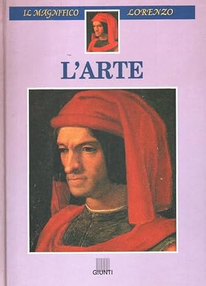 Bild des Verkufers fr Il Magnifico Lorenzo Vol. I - L'Arte zum Verkauf von Libreria della Spada online