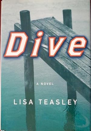 Seller image for Dive. (SIGNED COPY) for sale by Canford Book Corral