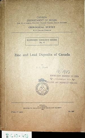 Immagine del venditore per Zinc and lead deposits of Canada (=Canada Dep. of Mines. Geol. Survey. Economic geology series ; 8) venduto da ANTIQUARIAT.WIEN Fine Books & Prints