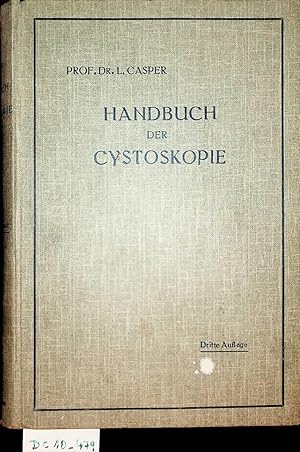 Bild des Verkufers fr Handbuch der Cystoskopie. zum Verkauf von ANTIQUARIAT.WIEN Fine Books & Prints