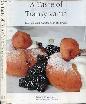 Bild des Verkufers fr A TASTE OF TRANSYLVANIA - FOOD AND DRINK FROM THE HEART OF ROMANIA / Intro, A recent history, Flavours, Herbs and spices, Starters, Salads, Soups. zum Verkauf von Le-Livre