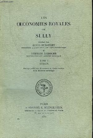 Seller image for LES OECONOMIES ROYALES DE SULLY - TOME 1 : 1572-1594. for sale by Le-Livre