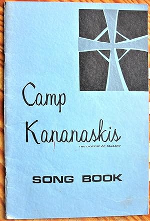 Camp Kananaskis Song Book