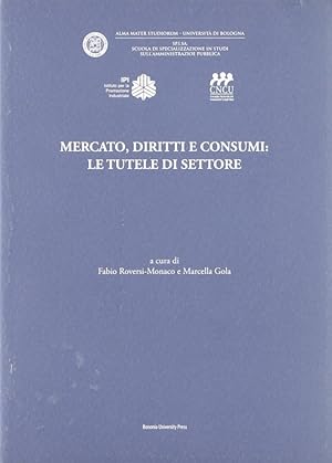 Immagine del venditore per Mercato, diritti e consumi: le tutele di settore venduto da Libro Co. Italia Srl