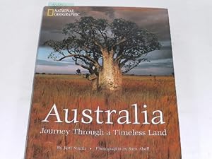 Australia. Journey Through a Timeless Land.