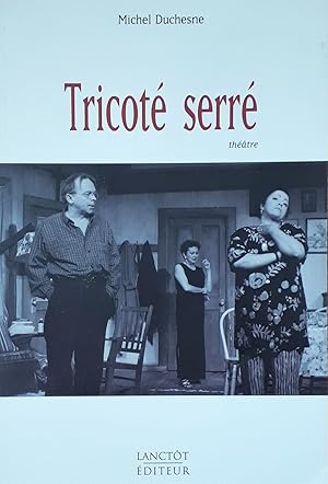 Tricoté serré