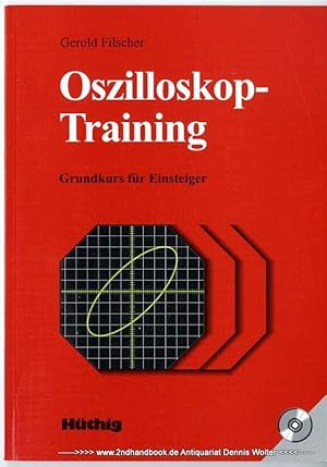 Oszilloskop-Training : Grundkurs für Einsteiger