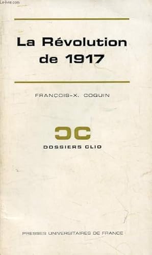 Immagine del venditore per LA REVOLUTION DE 1917 (Dossiers Clio) venduto da Le-Livre