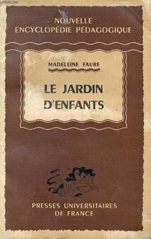 Seller image for LE JARDIN D'ENFANTS (Nouvelle Encyclopdie Pdagogique) for sale by Le-Livre