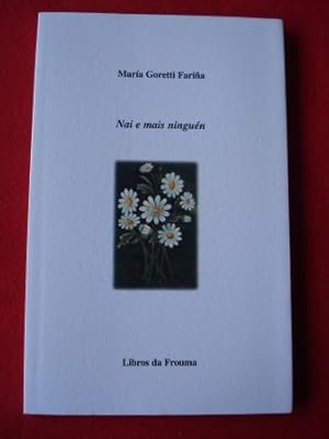 Seller image for Nai e mais ningun for sale by GALLAECIA LIBROS