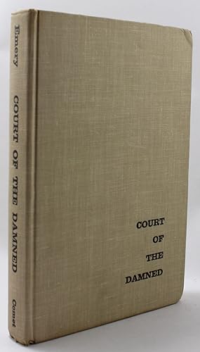 Seller image for Court of the Damned Being a Factual Story of the Court of Judge Isaac C. Parker and the Life and Times of the Indian Territory and Old Fort Smith for sale by Hideaway Books