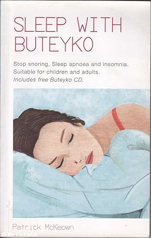 Sleep with Buteyko: Stop Snoring, Sleep Apnoea and Insomnia
