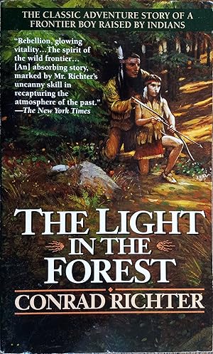 Bild des Verkufers fr The Light in the Forest zum Verkauf von The Book House, Inc.  - St. Louis