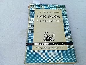 Bild des Verkufers fr Mateo Falcone y otros cuentos zum Verkauf von Librera "Franz Kafka" Mxico.