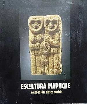 Imagen del vendedor de Escultura mapuche. Agosto, Septiembre y Octubre de 2008. Presentacin Olaf Haye a la venta por Librera Monte Sarmiento