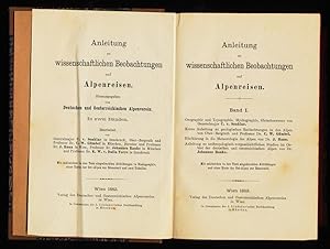 Anleitung zu wissenschaftlichen Beobachtungen auf Alpenreisen. In zwei Bänden (1. u. 2. Band in E...