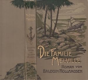 Bild des Verkufers fr Die Familie Melville. Roman. Herausgegeben von Dietrich Theden. zum Verkauf von Antiquariat an der Nikolaikirche