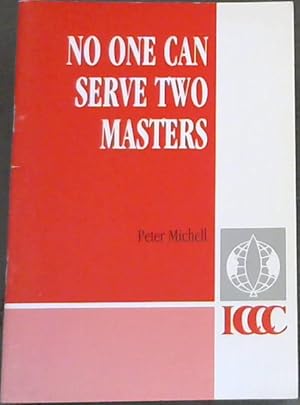 Bild des Verkufers fr No One Can Serve Two Masters zum Verkauf von Chapter 1