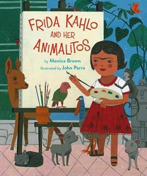 Bild des Verkufers fr Frida Kahlo and Her Animalitos (Hardback or Cased Book) zum Verkauf von BargainBookStores