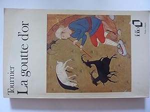 Seller image for LA GOUTTE D'OR for sale by Historia, Regnum et Nobilia