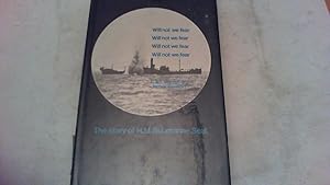 Will Not We Fear. The story of HMS Submarine Seal