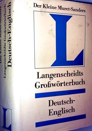 Der kleine Muret-Sanders, Deutsch-Englisch - Langenscheidts Großwörterbuch der englischen und deu...