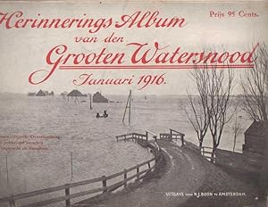 Herinnerings-album van den grooten watersnood. Januari 1916