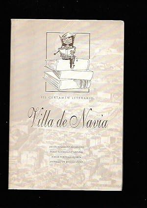 Imagen del vendedor de VILLA DE NAVIA. III CERTAMEN LITERARIO a la venta por Desván del Libro / Desvan del Libro, SL