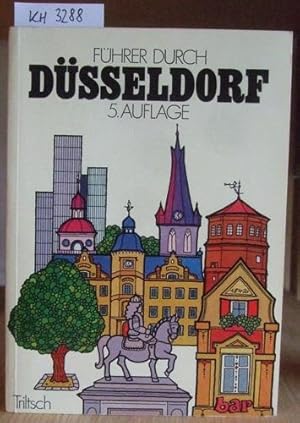 Imagen del vendedor de Fhrer durch Dsseldorf. 5.,berarb.Aufl., a la venta por Versandantiquariat Trffelschwein