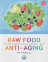 Imagen del vendedor de Raw Food Anti-aging a la venta por Agapea Libros
