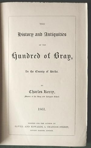 The History and Antiquities of the Hundred of Bray