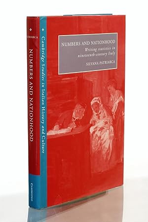 Immagine del venditore per Numbers and Nationhood: Writing Statistics in Nineteenth-Century Italy (Cambridge Studies in Italian History and Culture) venduto da George Longden