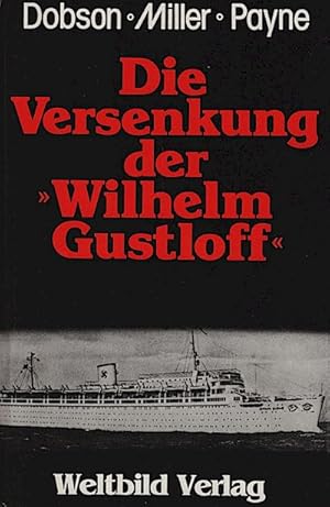Immagine del venditore per Die Versenkung der Wilhelm Gustloff venduto da Schrmann und Kiewning GbR