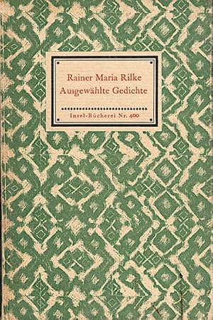 Bild des Verkufers fr Rilke, Rainer Maria: Der ausgewhlten Gedichte - Ausgewhlt von Katharina Kippenberg zum Verkauf von Schrmann und Kiewning GbR