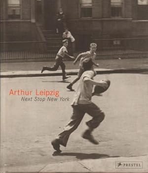 Arthur Leipzig. Next Stop New York.