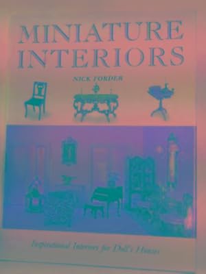 Seller image for Miniature interiors: inspirational interiors for doll's houses for sale by Cotswold Internet Books