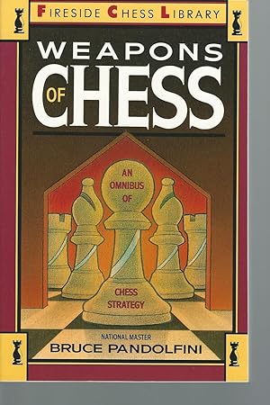 Immagine del venditore per Weapons of Chess (An Omnibus of Chess Strategy) venduto da Mom and Pop's Book Shop,