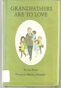 Seller image for GRANDFATHERS ARE TO LOVE for sale by Gibson's Books