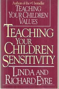 Seller image for TEACHING YOUR CHILDREN SENSITIVITY for sale by Gibson's Books