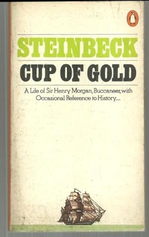 Seller image for CUP OF GOLD A Life of Sir Henry Morgan Buccaneer, with Occasional References to History for sale by Gibson's Books