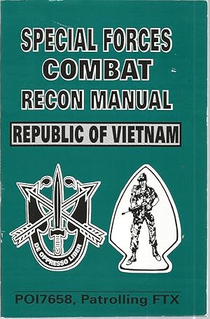 Special Forces Combat RECON Manual: Republic of Vietnam