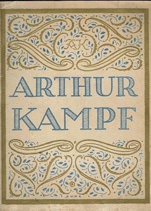 Arthur Kampf. Eine Kunstgabe für das deutsche Volk. Herausgegeben von der Freien Lehrervereinigun...