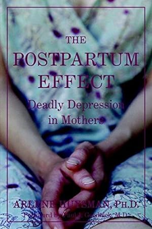 Seller image for The Postpartum Effect: Deadly Depression in Mothers for sale by Bellwetherbooks