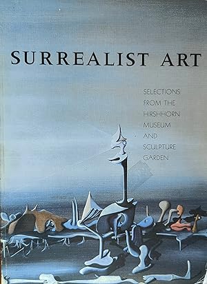 Bild des Verkufers fr Surrealist Art: Selections from the Hirshhorn Museum and Sculpture Garden zum Verkauf von Shore Books