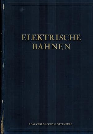 Seller image for Elektrische Bahnen. Monatshefte fr Bau, Unterhaltung, Betrieb. 2. Jahrgang 1926. for sale by Antiquariat Fluck