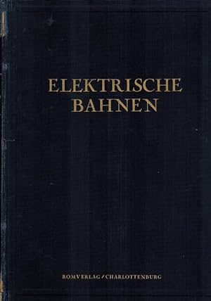 Seller image for Elektrische Bahnen. Monatshefte fr Bau, Unterhaltung, Betrieb. 3. Jahrgang 1927. for sale by Antiquariat Fluck