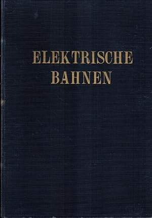 Seller image for Elektrische Bahnen. Zentralblatt fr den elektrischen Zugbetrieb. 7. Jahrgang 1931. for sale by Antiquariat Fluck